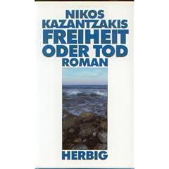 Freiheit oder Tod. Roman