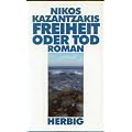 Freiheit oder Tod. Roman