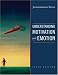 Understanding Motivation and Emotion