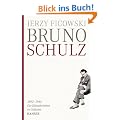 Bruno Schulz 1892-1942: Ein K�nstlerleben in Galizien