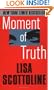 Moment of Truth