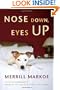 Nose Down, Eyes Up: A Novel