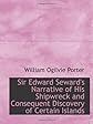 Sir Edward Seward's Narrative of His Shipwreck and Consequent Discovery of Certain Islands
