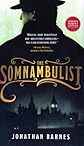 Somnambulist, the