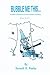 Bubble Shorts - Bubble Me This...: Another collection of short stories of poems