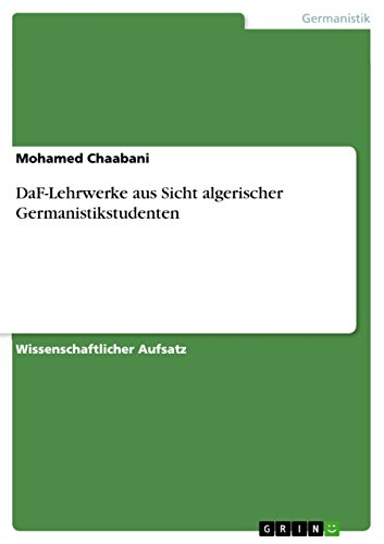 DaF-Lehrwerke aus Sicht algerischer Germanistikstudenten (German Edition)