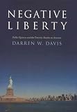 Negative Liberty: Public Opinion and the Terrorist Attacks on America