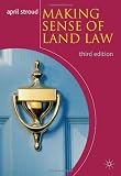 Making Sense of Land Law