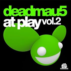 Deadmau5 At Play Vol. 2