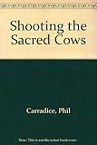Shooting the sacred cows