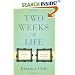 Two Weeks of Life: A Memoir of Love, Death, and Politics