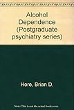 Alcohol dependence