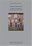 Produkt-Bild: Gebaute Klausur: Funktion und Architektur mittelalterlicher Klosterr&auml;ume