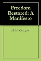 Freedom Restored: A Manifesto