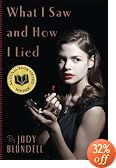 What I Saw And How I Lied