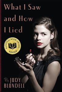 Cover of "What I Saw And How I Lied" Cover of "What I Saw And How I Lied"