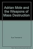 Adrian Mole & the weapons of mass destruction