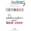 Des philosophes pour bien vivre