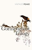 The Gormenghast Novels