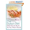 The Dukan Diet 100 Eat as Much as You Want Foods