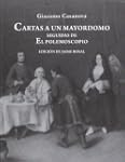 Cartas a un mayordomo seguidas de El...