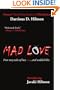 Mad Love: Four tasty tales of lust, sex...and wedded bliss