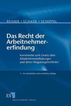 ArbEG, Gesetz �ber Arbeitnehmererfindungen und deren Verg�tungsrichtlinien, Kommentar