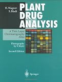 Plant Drug Analysis: A Thin Layer Chromatography Atlas