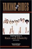 Taking Sides: Clashing Views on Controversial Issues in Race and Ethnicity