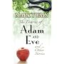 The Diaries of Adam and Eve and Other Stories