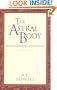 The Astral Body: And Other Astral Phenomena (Quest Book)