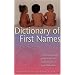 Dictionary of First Names (Wordsworth Reference) (Wordsworth Collection)
