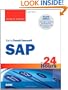 Sams Teach Yourself SAP in 24 Hours (4th Edition) (Sams Teach Yourself -- Hours)