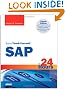 Sams Teach Yourself SAP in 24 Hours (Sams Teach Yourself...in 24 Hours)