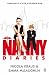 The Nanny Diaries: A Novel