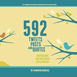 592 Tweets, Posts, and Quotes: Inspirations for your social media content: Coffee Table Book