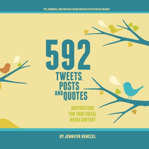 592 Tweets, Posts, and Quotes: Inspirations for your social media content: Coffee Table Book