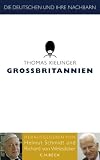 Die Deutschen und ihre Nachbarn: Gro�britannien - Thomas Kielinger