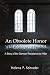 Books : An Obsolete Honor: A Story of the German Resistance to Hitler