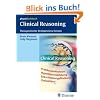 Clinical Reasoning: Therapeutische Denkprozesse lernen Clinical Reasoning: Therapeutische Denkprozesse lernen