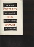 Produkt-Bild: Ayling: Portraits der Macht eine Galerie des 20. Jahrhunderts, Wunderlich 1961, 482 Seiten,