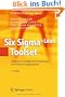 Six Sigma+Lean Toolset: Mindset zur erfolgreichen Umsetzung von Verbesserungsprojekten