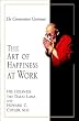 The Art of Happiness at Work