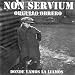 Donde Vamos La Liamos by Non Servium