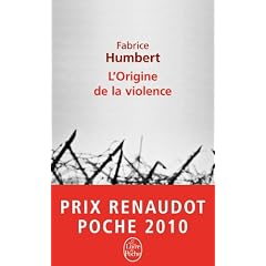 L'Origine de la violence - PRIX RENAUDOT POCHE 2010