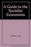 A guide to the socialist economies