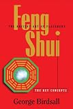 Feng Shui: The Key Concepts