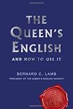 Picture of The Queen's English: And How to Use It