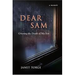 Dear Sam: Grieving the Death of My Son