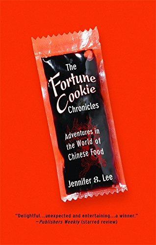 The fortune cookie chronicles: adventures in the world …